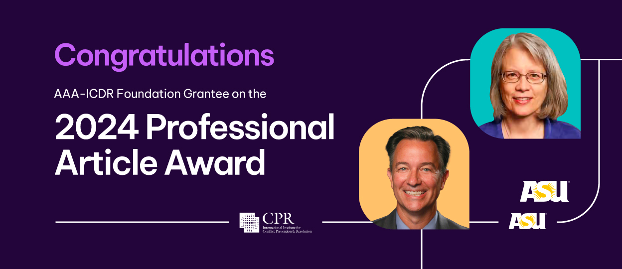 AAA-ICDR Foundation Funded Study Receives CPR Award AAA-ICDR Foundation Funded Study Receives CPR Award
