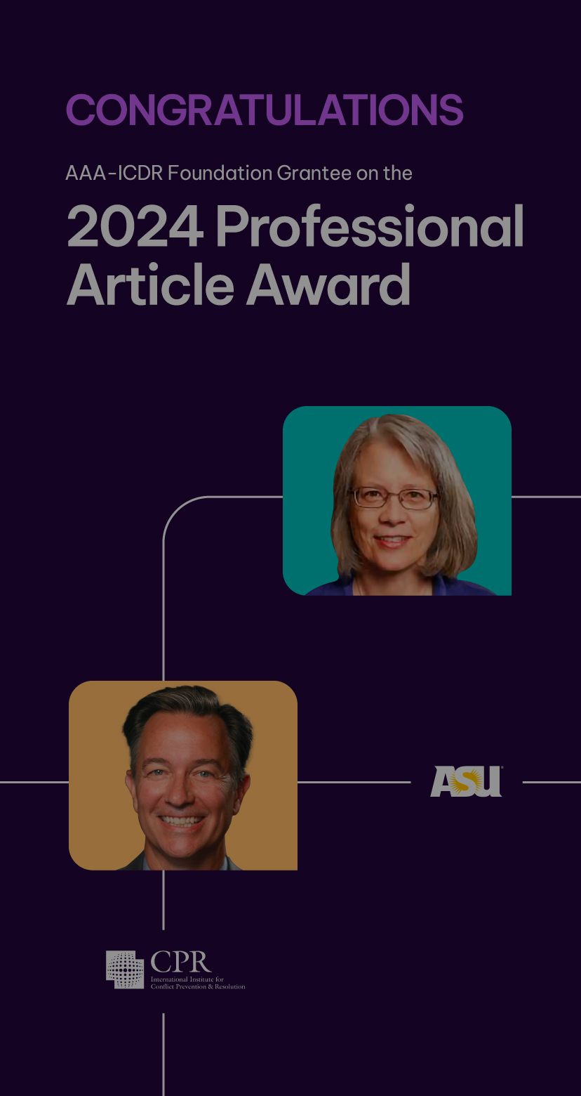 AAA-ICDR Foundation Funded Study Receives CPR Award AAA-ICDR Foundation Funded Study Receives CPR Award
